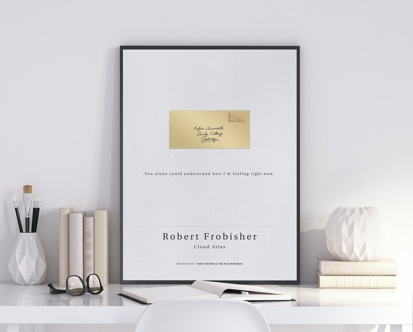 Cloud Atlas movie quote digital poster featuring Robert Frobisher’s quote "You alone could understand how I'm feeling right now." on an off-white background with an art design of an old letter addressed to Rufus Sixsmith.